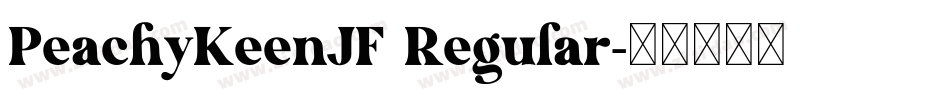 PeachyKeenJF Regular字体转换